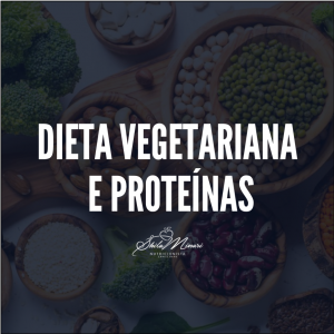 Leia mais sobre o artigo Dieta vegetariana e proteínas